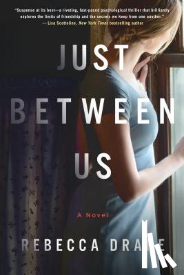 Drake, Rebecca - Just Between Us