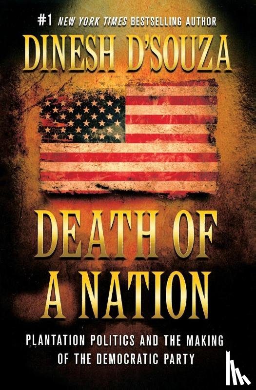 D'Souza, Dinesh - Death of a Nation