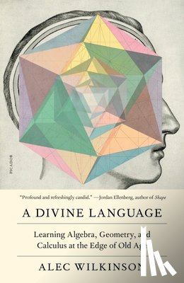 Wilkinson, Alec - A Divine Language