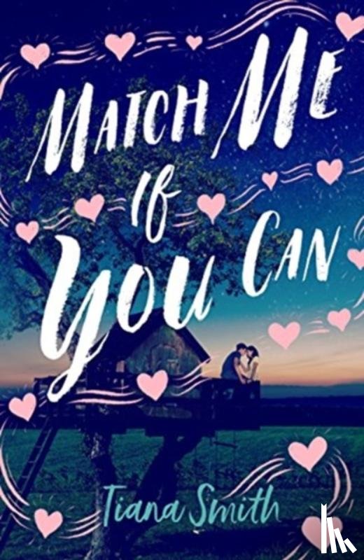 Smith, Tiana - Match Me If You Can