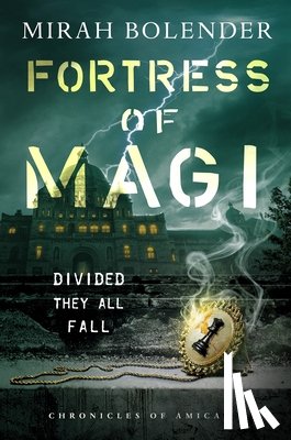 Bolender, Mirah - Fortress of Magi