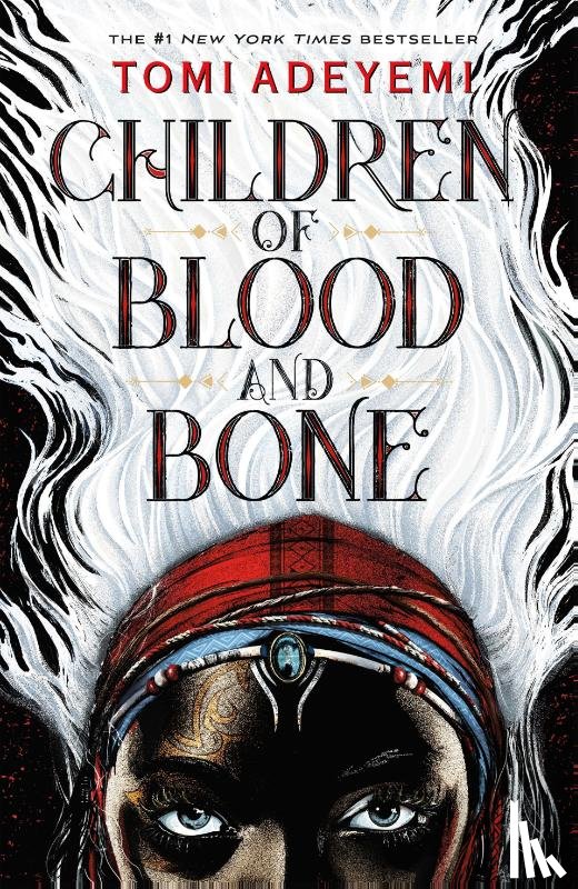 Adeyemi, Tomi - Children of Blood and Bone