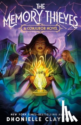 Clayton, Dhonielle - The Memory Thieves