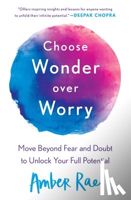 Rae, Amber - Choose Wonder Over Worry