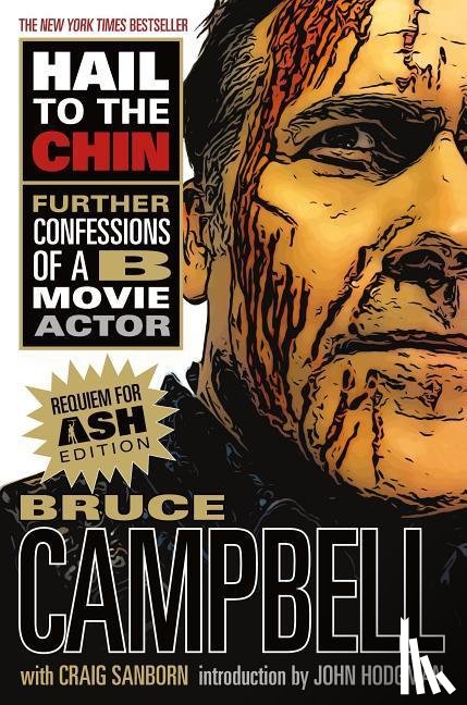 Campbell, Bruce, Sanborn, Craig - Hail to the Chin