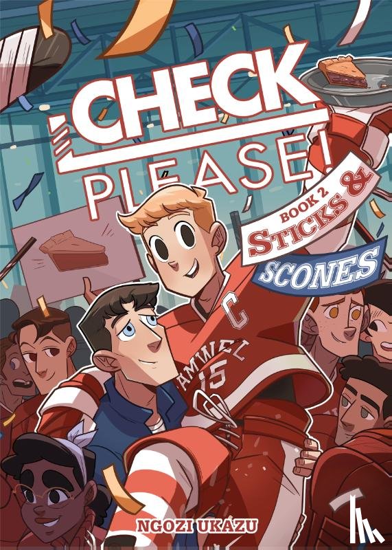 Ukazu, Ngozi - Check, Please! Book 2: Sticks & Scones