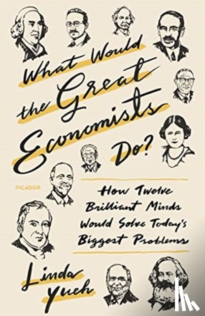 Yueh, Linda - What Would the Great Economists Do?