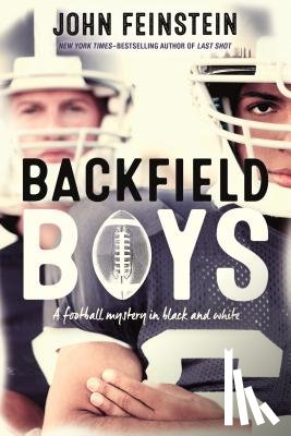 Feinstein, John - Backfield Boys