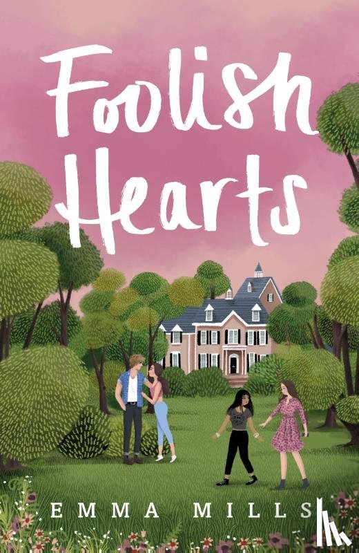 Mills, Emma - Foolish Hearts