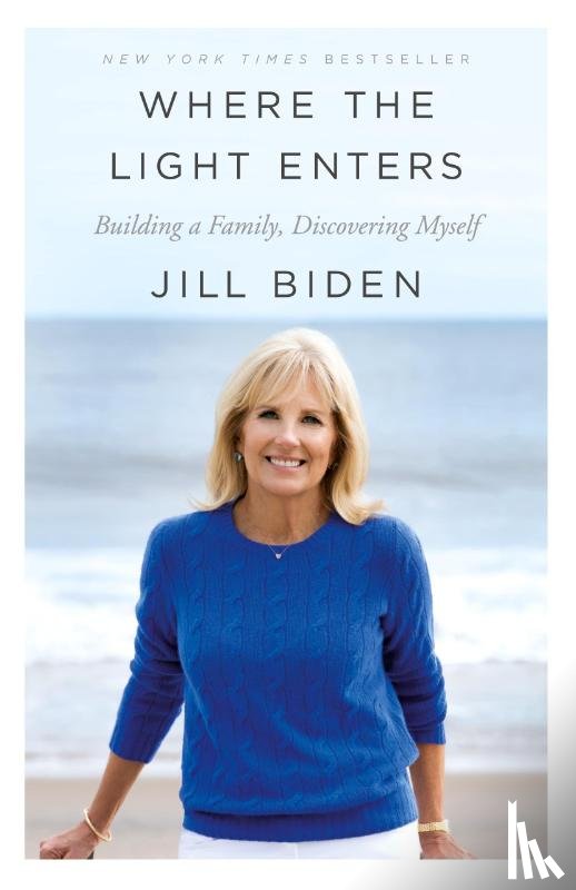 Biden, Jill - Where the Light Enters