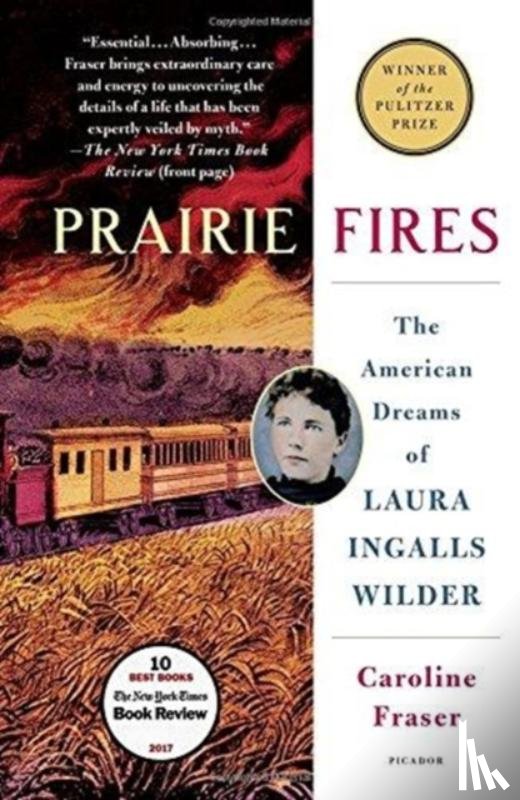 Fraser, Caroline - Prairie Fires