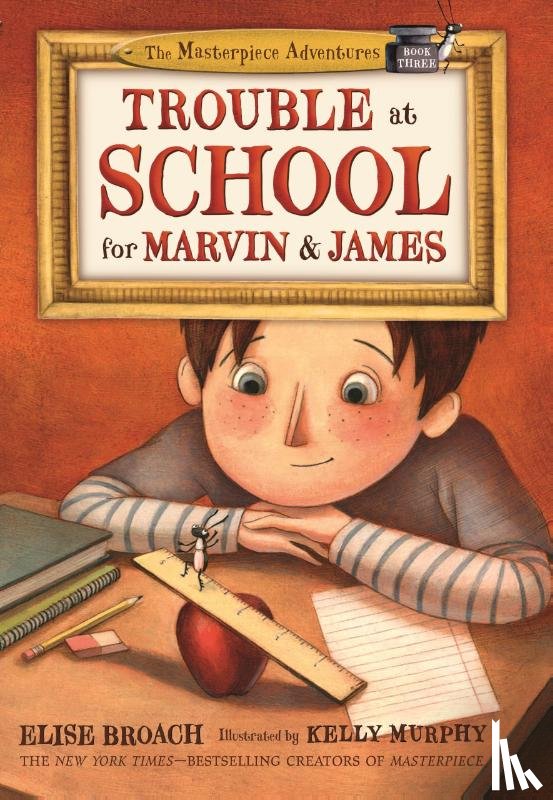Broach, Elise - Broach, E: Trouble at School for Marvin & James