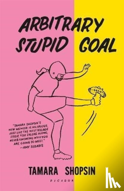 Shopsin, Tamara - Arbitrary Stupid Goal