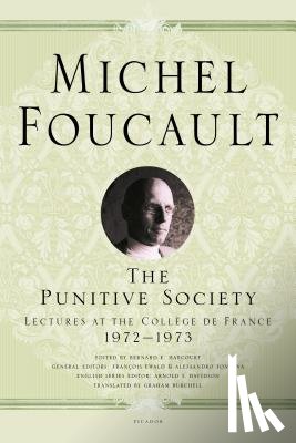 Foucault, Michel - The Punitive Society