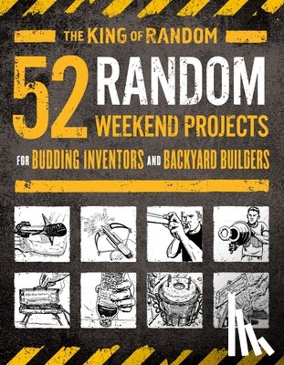 Grant Thompson, "The King of Random" - 52 Random Weekend Projects