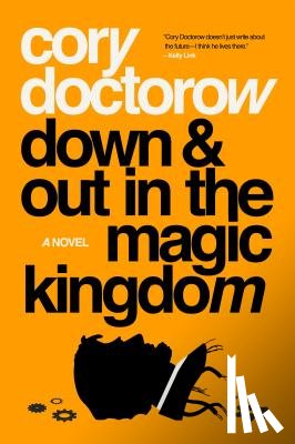 Doctorow, Cory - Down and Out in the Magic Kingdom