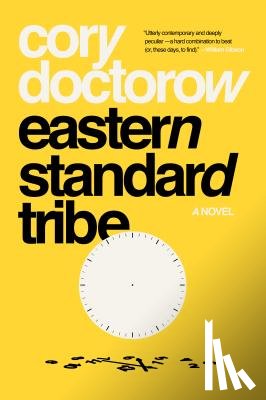 Doctorow, Cory - Eastern Standard Tribe