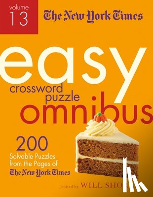 Shortz, Will - The New York Times Easy Crossword Puzzle Omnibus Volume 13