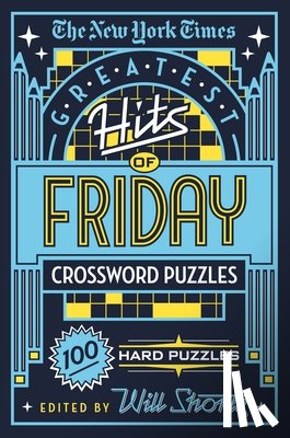 The New York Times - New York Times Greatest Hits of Friday Crossword Puzzles