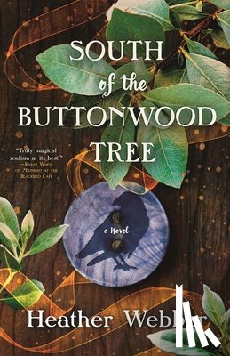 Webber, Heather - South of the Buttonwood Tree