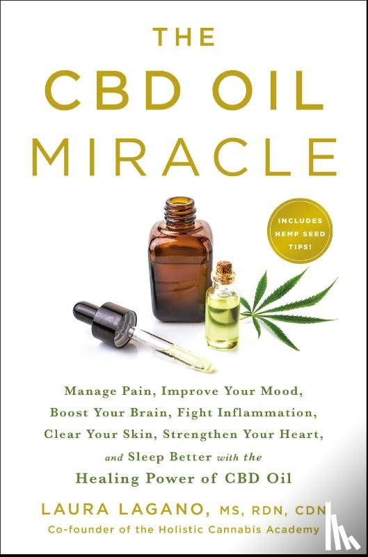 Lagano, Laura, Stratton, Kelly - The CBD Oil Miracle
