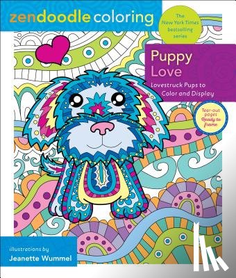 Wummel, Jeanette - Zendoodle Coloring: Puppy Love