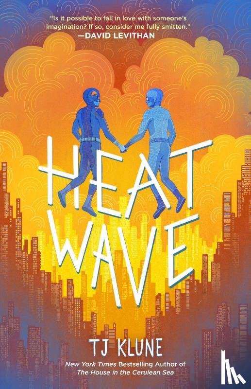Klune, T. J. - Heat Wave