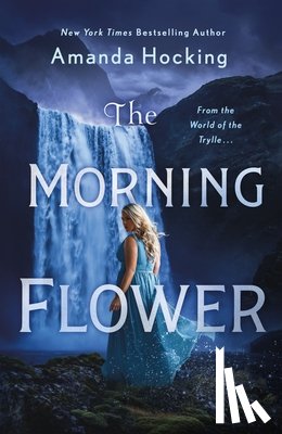 Hocking, Amanda - The Morning Flower