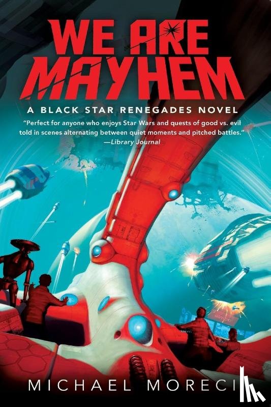 Moreci, Michael - We Are Mayhem