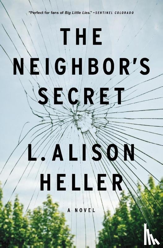 Heller, L. Alison - The Neighbor's Secret