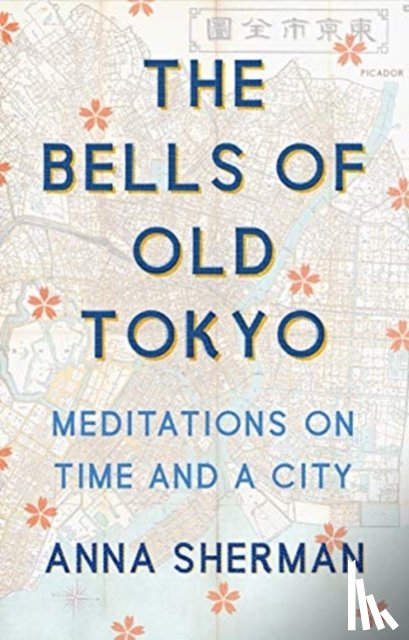 Sherman, Anna - The Bells of Old Tokyo