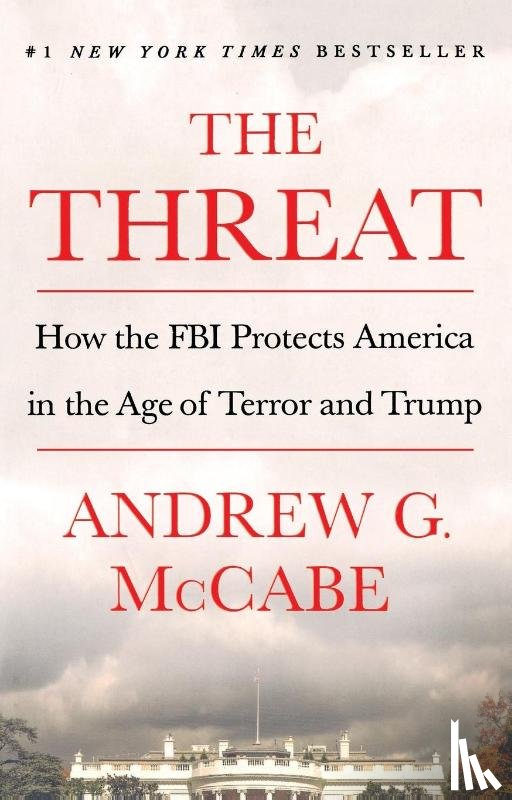 McCabe, Andrew G. - The Threat