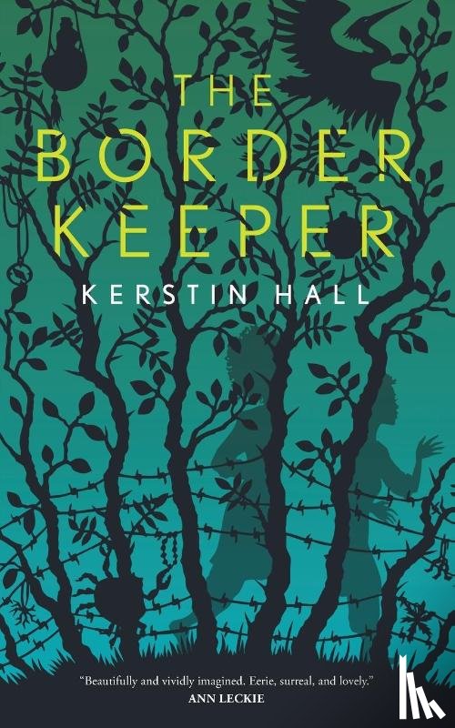 Hall, Kerstin - The Border Keeper
