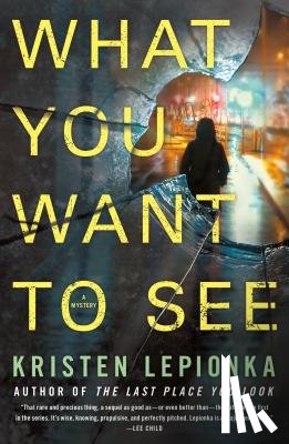 Lepionka, Kristen - What You Want to See