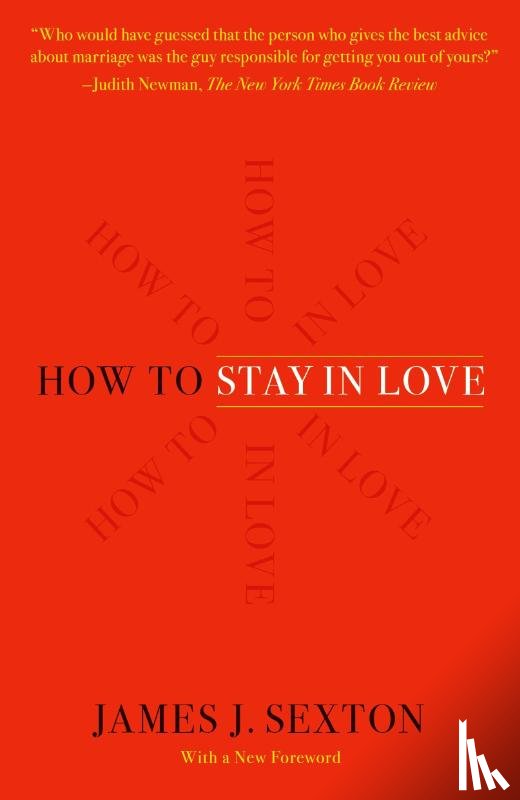 Sexton, James J. - How to Stay in Love
