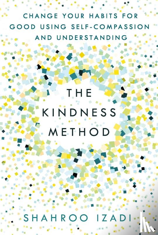Izadi, Shahroo - The Kindness Method