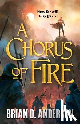 Anderson, Brian D. - A Chorus of Fire