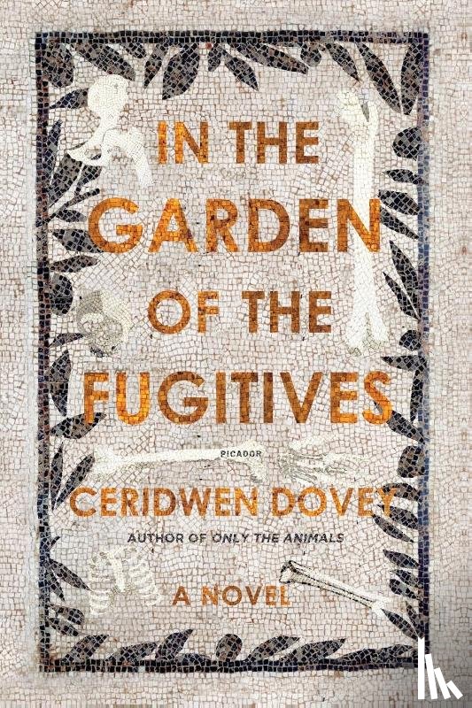 Dovey, Ceridwen - In the Garden of the Fugitives