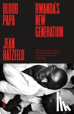 Hatzfeld, Jean - Blood Papa