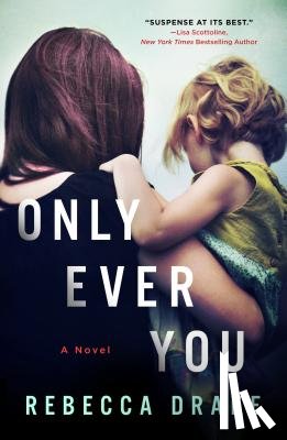 REBECCA DRAKE - ONLY EVER YOU