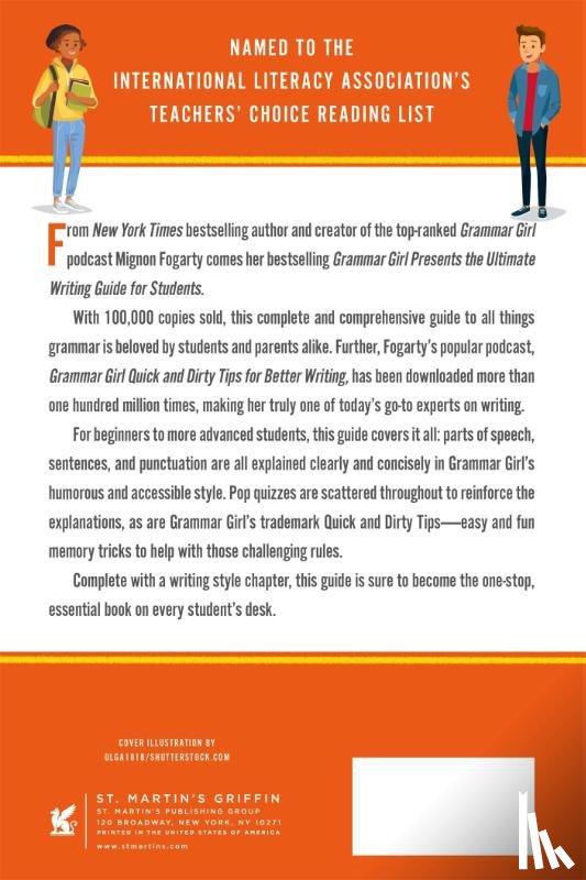 Fogarty, Mignon - Grammar Girl Presents the Ultimate Writing Guide for Students