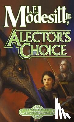 Modesitt, L E - Alector's Choice