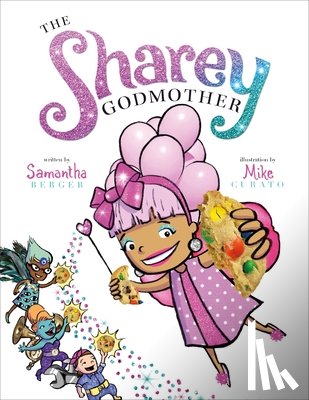 Berger, Samantha - The Sharey Godmother