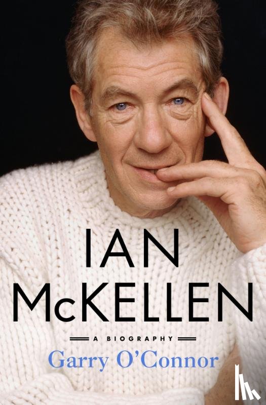 O'Connor, Garry - Ian McKellen