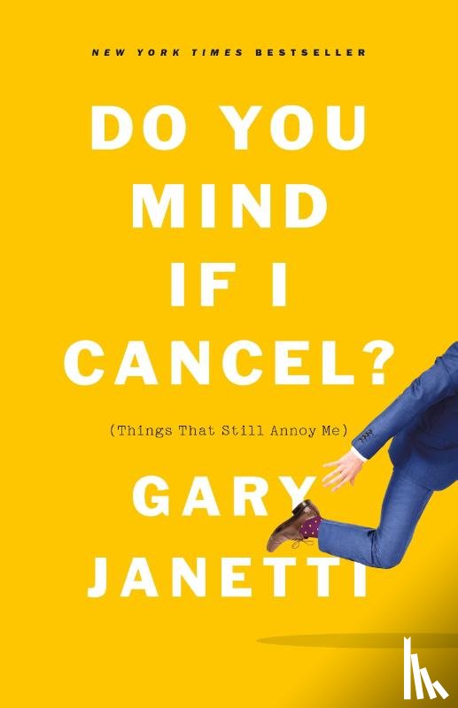 Janetti, Gary - Do You Mind If I Cancel?