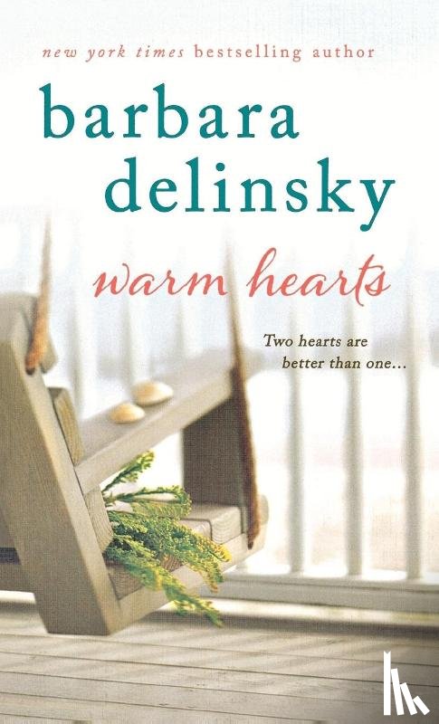 Delinsky, Barbara - Warm Hearts