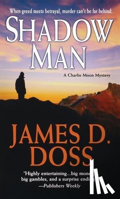 Doss, James D. - Shadow Man