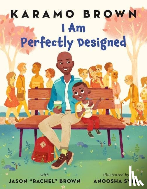 Brown, Karamo, Brown, Jason "rachel" - I Am Perfectly Designed