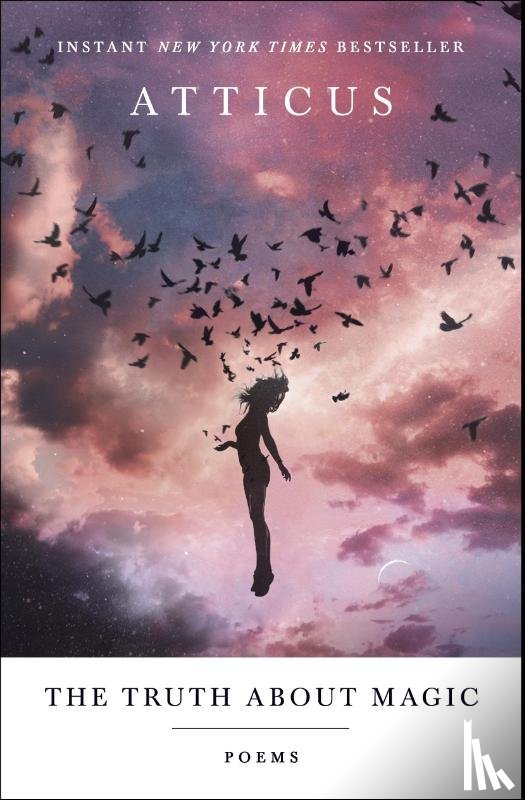 Atticus - The Truth About Magic