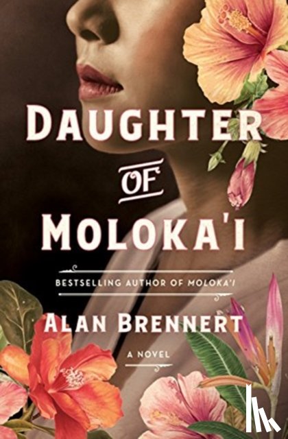 Brennert, Alan - Daughter of Moloka'i